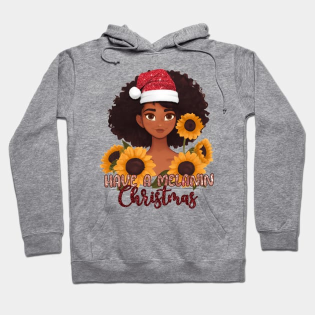 Have a Melanin Christmas Hoodie by MZeeDesigns